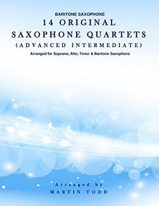 14 Original Saxophone Quartets (Advanced Intermediate) 