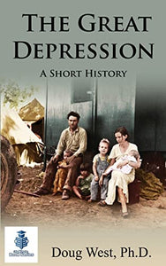 The Great Depression - A Short History 