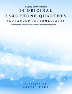 14 Original Saxophone Quartets (Advanced Intermediate) 