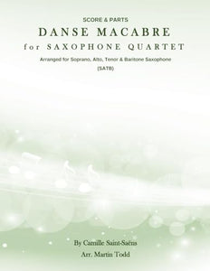 Danse Macabre for Saxophone Quartet (SATB) 