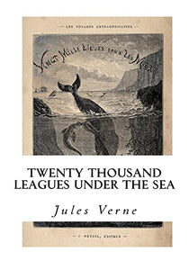 Twenty Thousand Leagues Under the Sea 