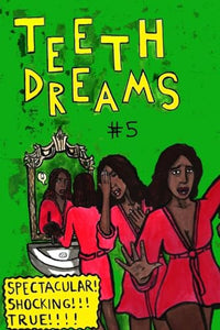 Teeth Dreams Magazine Vol. 5 