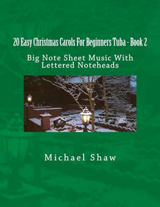 20 Easy Christmas Carols For Beginners Tuba - Book 2 