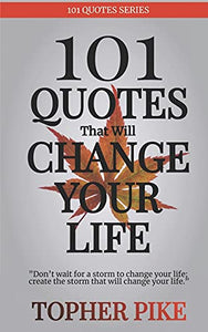 101 Quotes That Will Change Your Life 