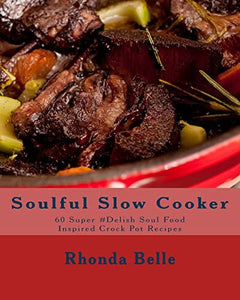 Soulful Slow Cooker 