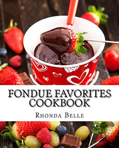 Fondue Favorites Cookbook 