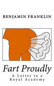 Fart Proudly 