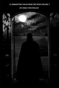31 Horrifying Tales From The Dead 