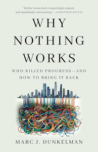 Why Nothing Works 