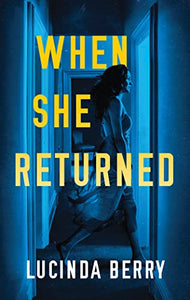 When She Returned 