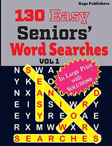 130 Easy SENIORS' Word Searches 