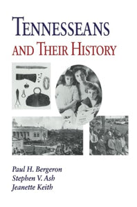 Tennesseans & Their History 