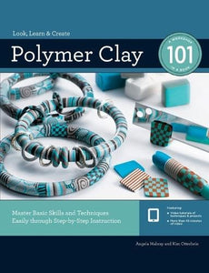 Polymer Clay 101 