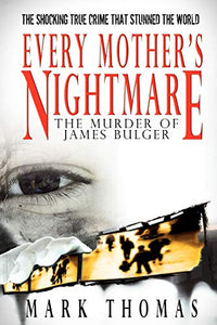 Every Mother's Nightmare 