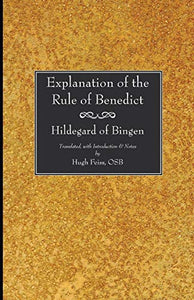 Explanation of the Rule of Benedict 