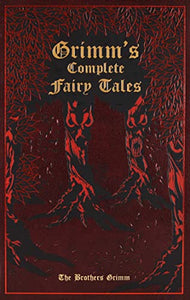 Grimm's Complete Fairy Tales 