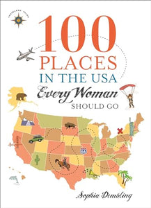 100 Places in the USA Every Woman Should Go 