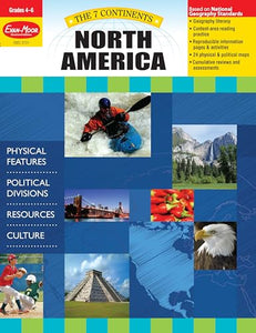 7 Continents: North America, Grade 4 - 6 - Teacher Resource 