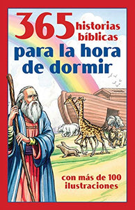 365 Historias Bíblicas Para La Hora de Dormir 
