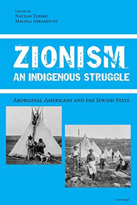Zionism, An Indigenous Struggle 
