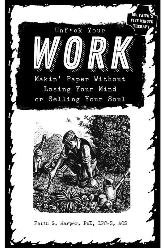 Unfuck Your Work