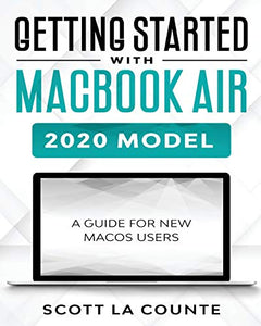 Getting Started With MacBook Air (2020 Model) 