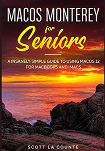 MacOS Monterey For Seniors 
