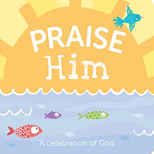 Praise Him 