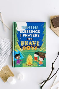 Bedtime Blessings and Prayers for Brave Boys 
