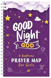 Good Night, God: A Bedtime Prayer Map for Girls 