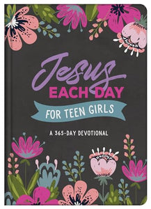 Jesus Each Day for Teen Girls 