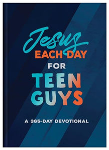 Jesus Each Day for Teen Guys 