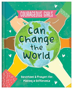 Courageous Girls Can Change the World 