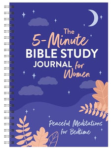 The 5-Minute Bible Study Journal for Women: Peaceful Meditations for Bedtime 