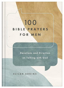 100 Bible Prayers for Men 