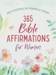 365 Bible Affirmations for Women 