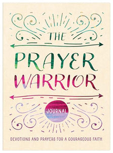 The Prayer Warrior Journal 