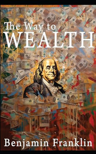 The Way to Wealth 