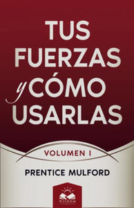 Tus Fuerzas y Como Usarlas 