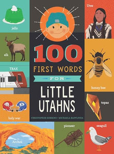 100 First Words for Little Utahns 
