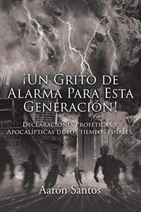 !Un Grito de Alarma Para Esta Generacion! 