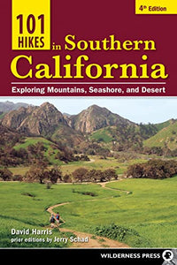 101 Hikes in Southern California 