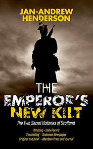 The Emperor's New Kilt 