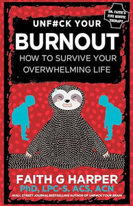 Unfuck Your Burnout 