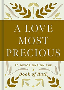 A Love Most Precious 
