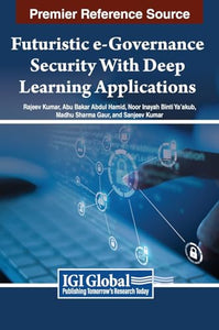 Futuristic e-Governance Security With Deep Learning Applications 