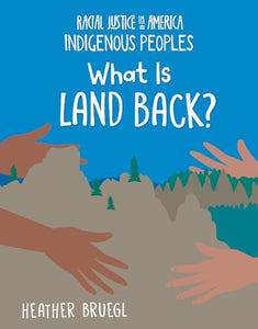What Is Land Back? 