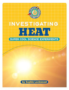 Investigating Heat 
