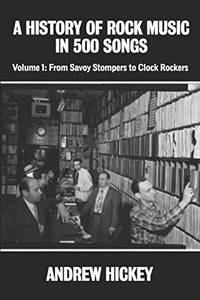 A History of Rock Music in 500 Songs vol 1 