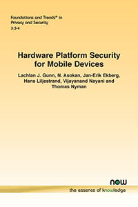 Hardware Platform Security for Mobile Devices 